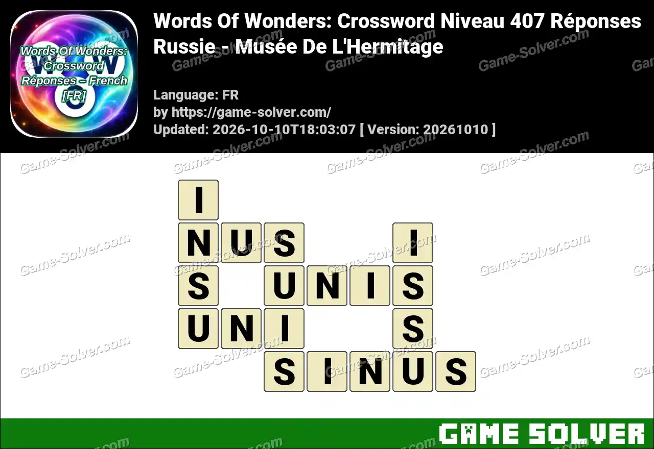 Words Of Wonders: Crossword Niveau 407 Réponses – Russie – Musée De L’Hermitage